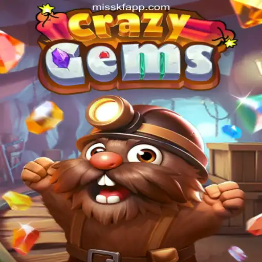 Experience the Thrills of CrazyGems on MISSKF.COM Platform-Oficial Slots Brasil #1