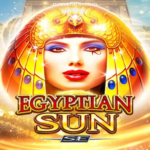 EgyptianSunSE: Dive into the World of Ancient Egypt with MISSKF.COM Platform-Oficial Slots Brasil #1