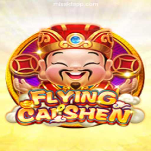 Exploring the Exciting World of FlyingCaiShen on MISSKF.COM Platform