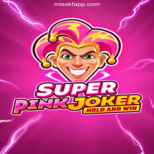 Exploring the Vibrant World of SuperPinkJoker on MISSKF.COM Platform