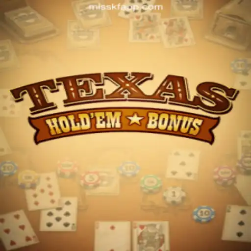 Exploring Texas Hold'em Bonus on MISSKF.COM: Brasil's Premier Platform for Slots