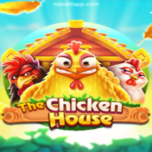 Exploring The Chicken House: A Fascinating Dive into Brazilian Slots with MISSKF.COM